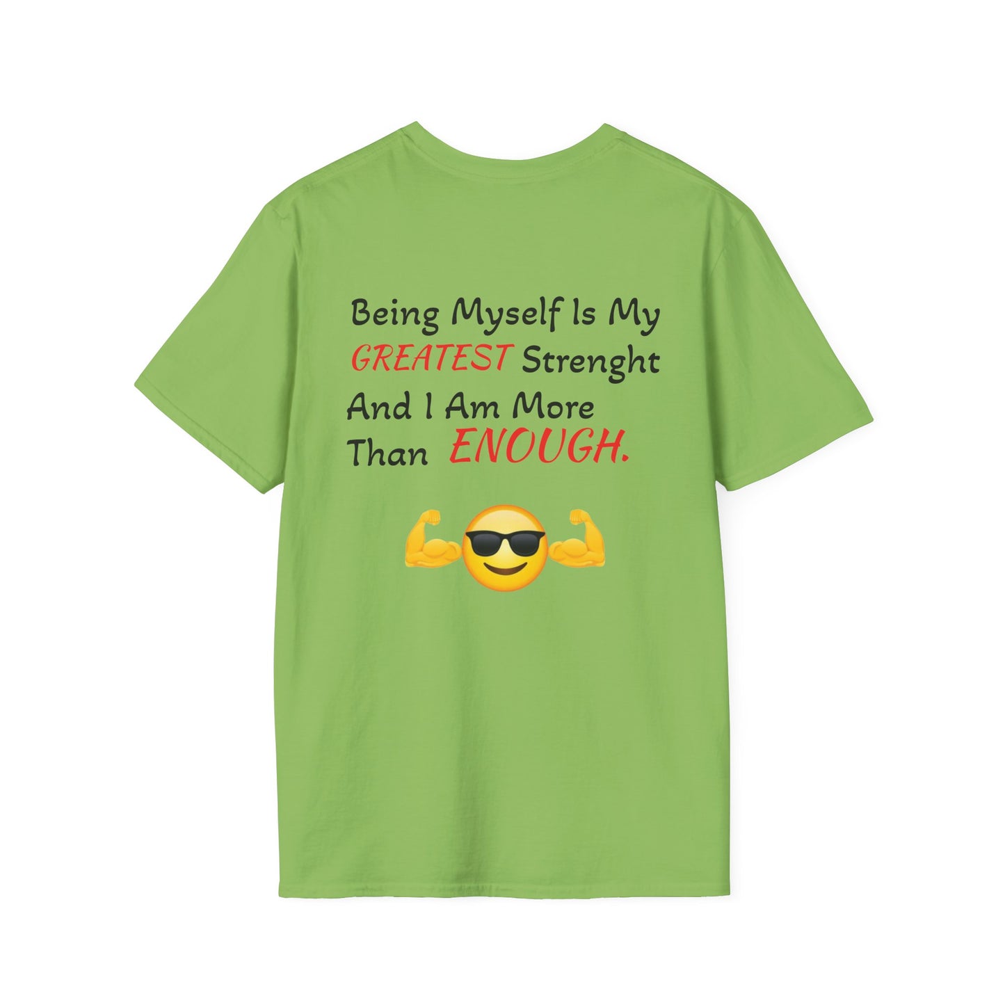 "Being Myself Is My Greatest Strength" Quote 'I AM ENOUGH' Brand Unisex T-Shirt
