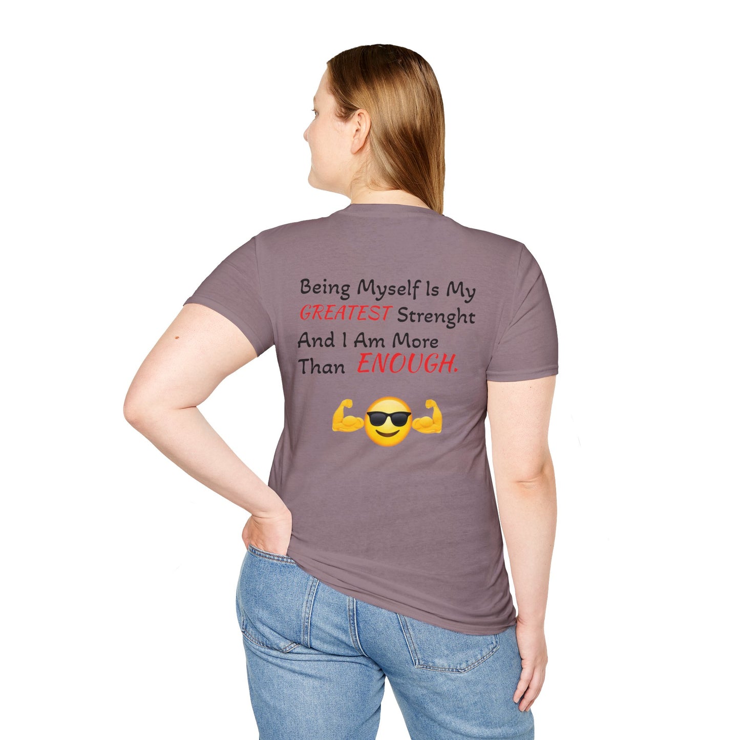 "Being Myself Is My Greatest Strength" Quote 'I AM ENOUGH' Brand Unisex T-Shirt