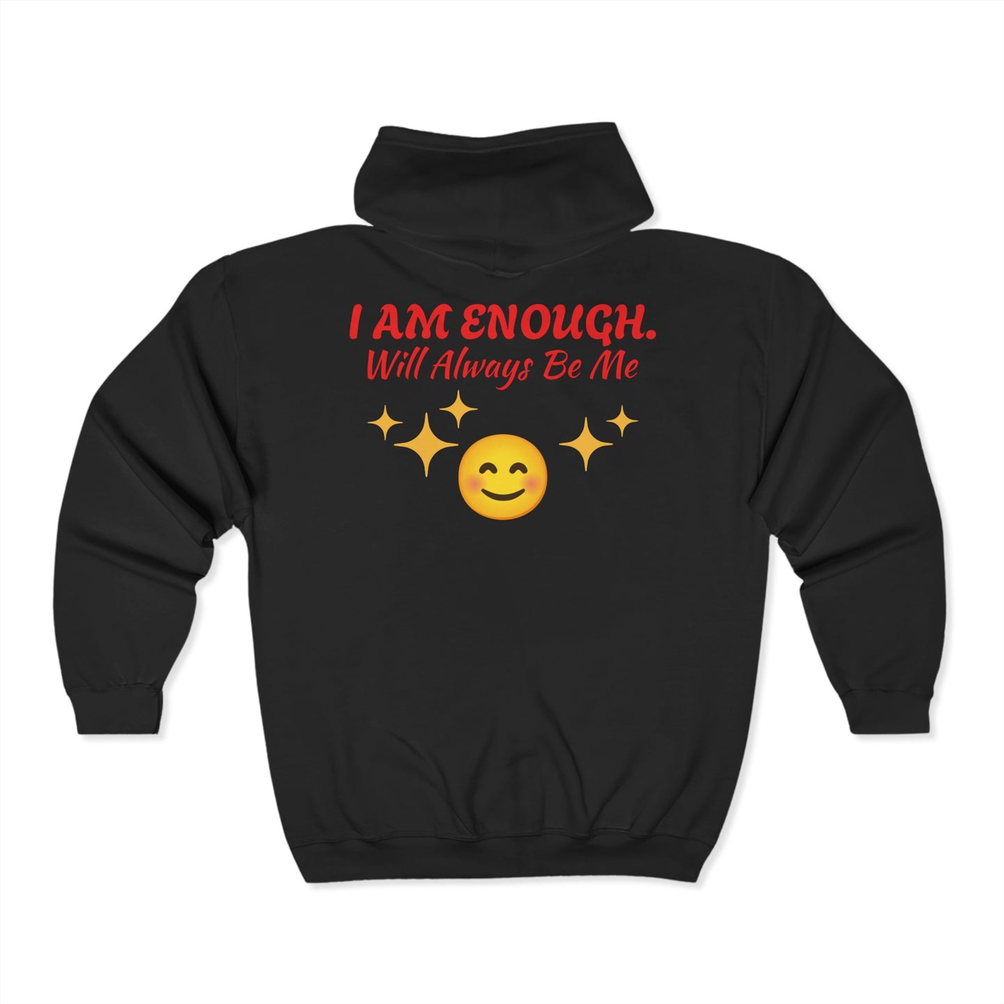 'I Am Enough' Brand Unisex Zip Hoodie