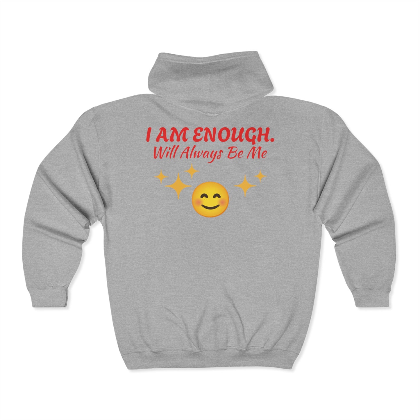 'I Am Enough' Brand Unisex Zip Hoodie
