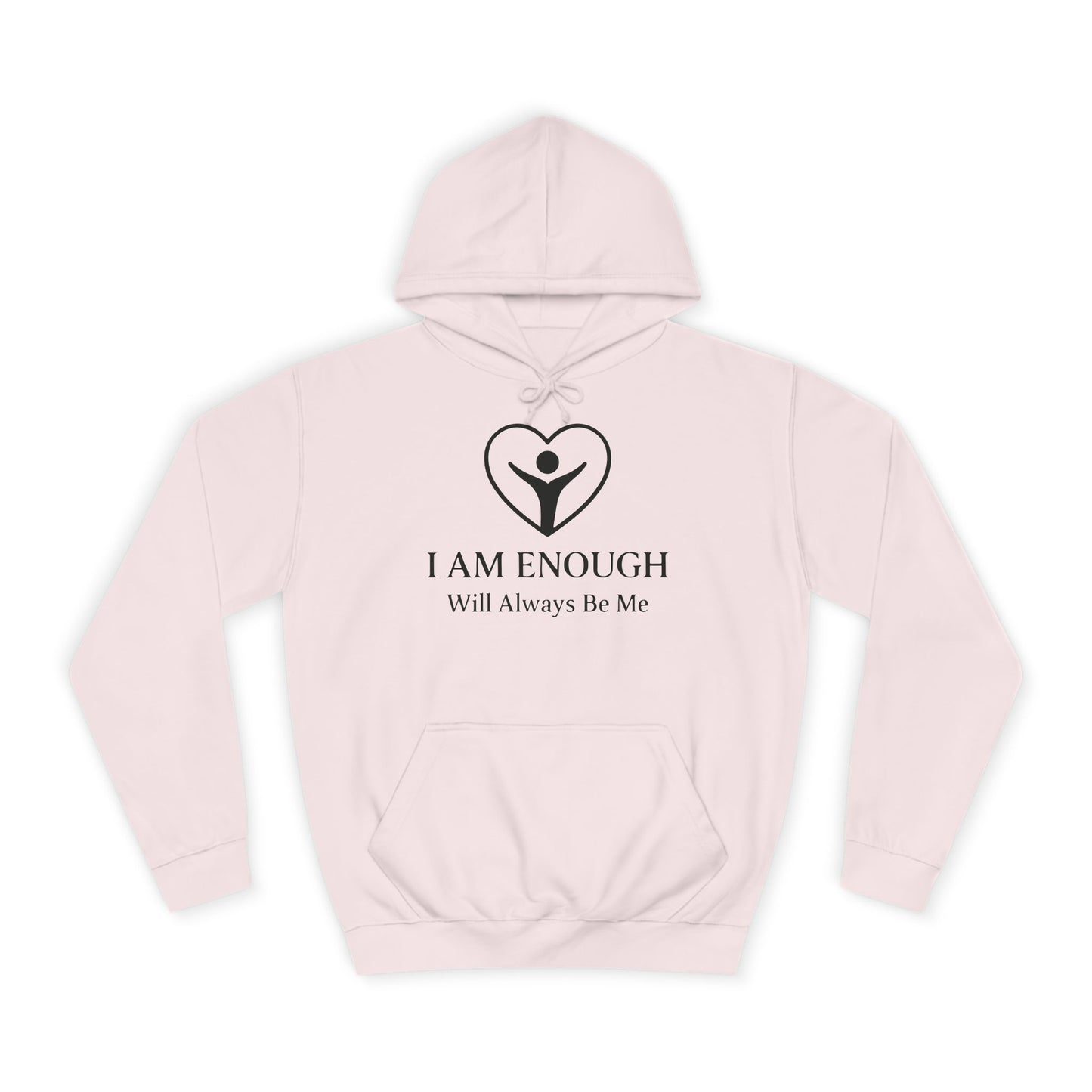 'I Am Enough' Brand Logo and Icon Unisex College Hoodie