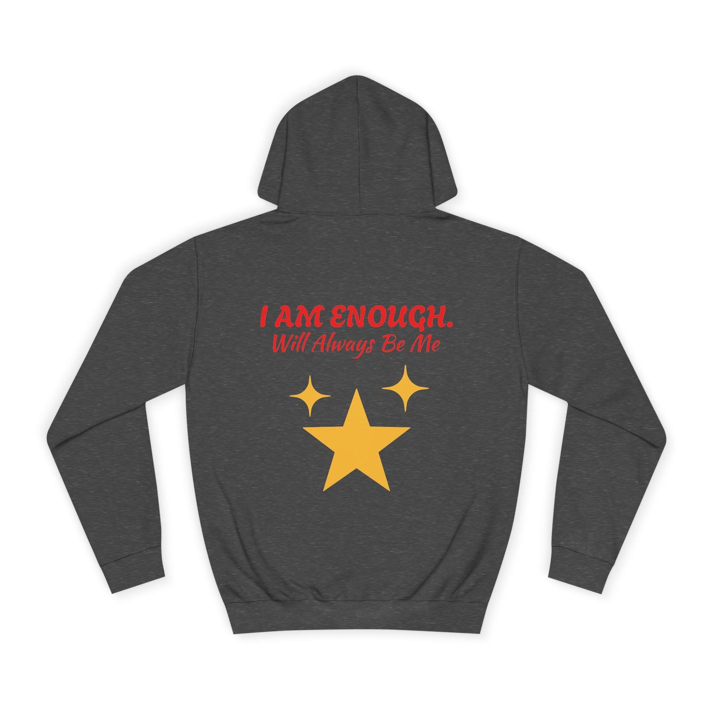'I Am Enough' Brand Unisex College Hoodie