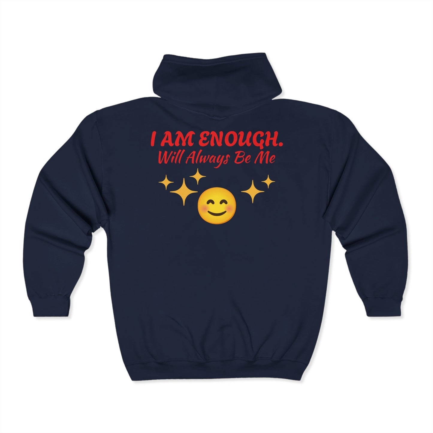 'I Am Enough' Brand Unisex Zip Hoodie