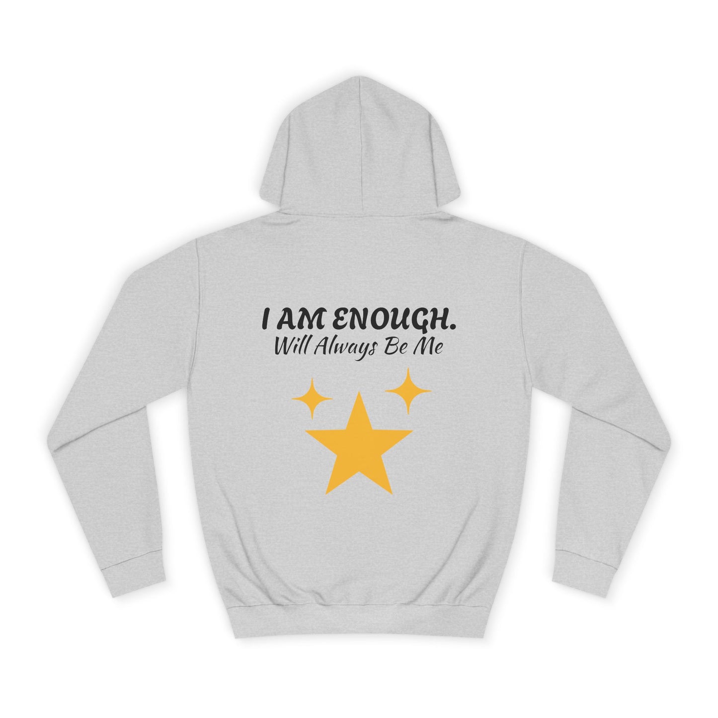 'I Am Enough' Brand Unisex College Hoodie
