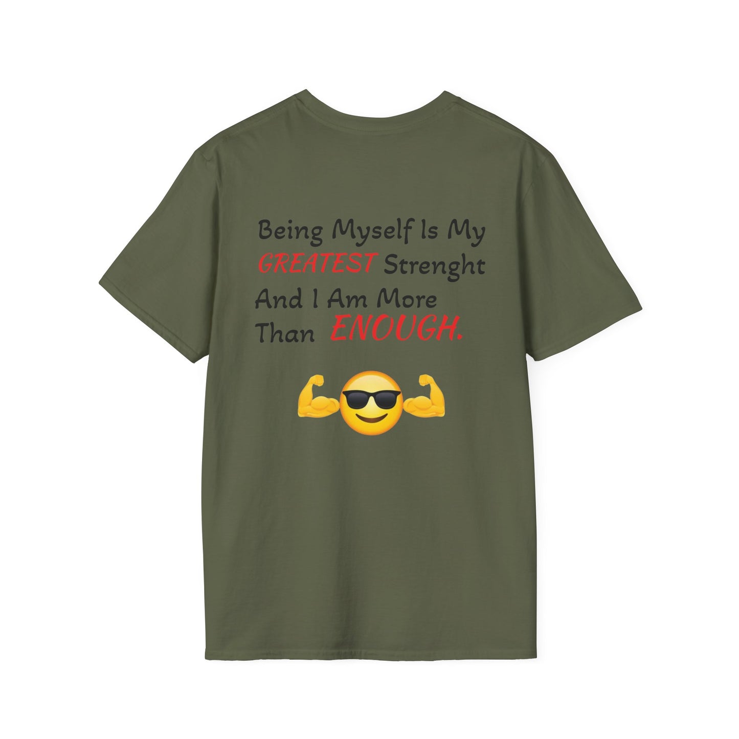 "Being Myself Is My Greatest Strength" Quote 'I AM ENOUGH' Brand Unisex T-Shirt