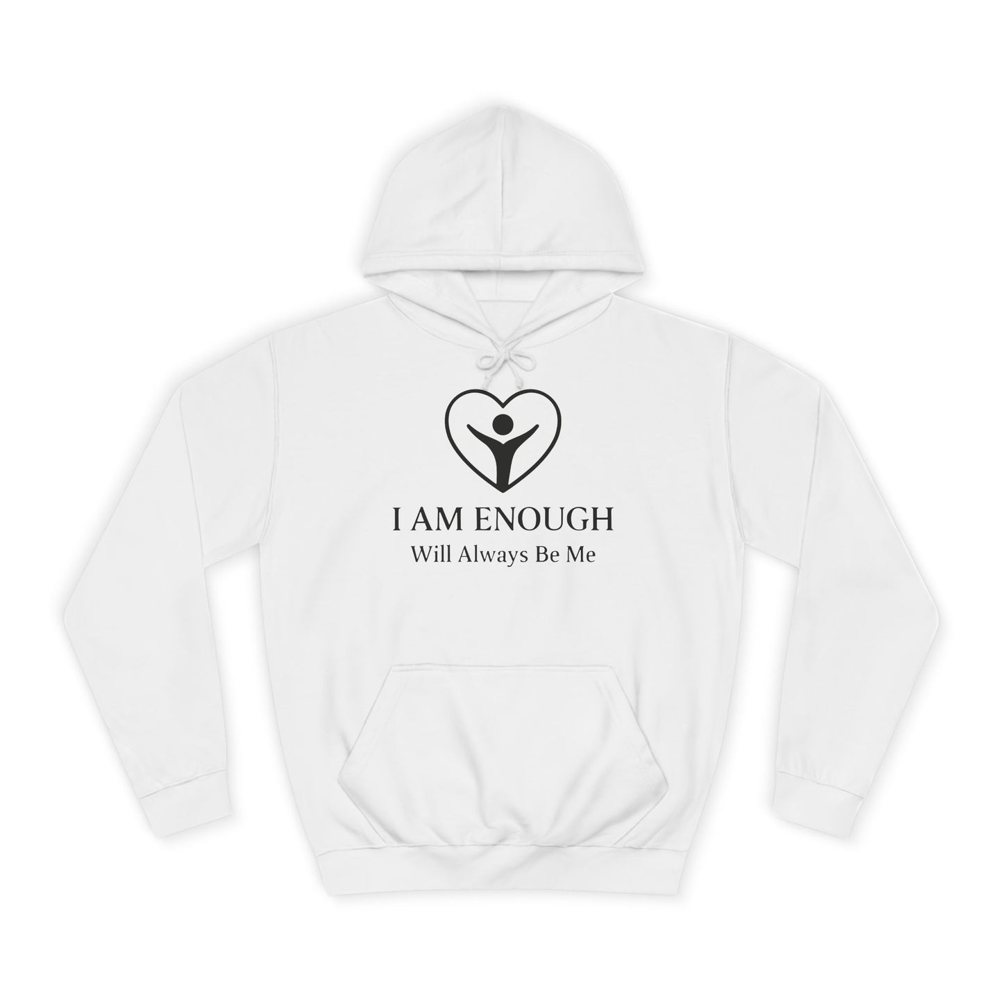 'I Am Enough' Brand Logo and Icon Unisex College Hoodie
