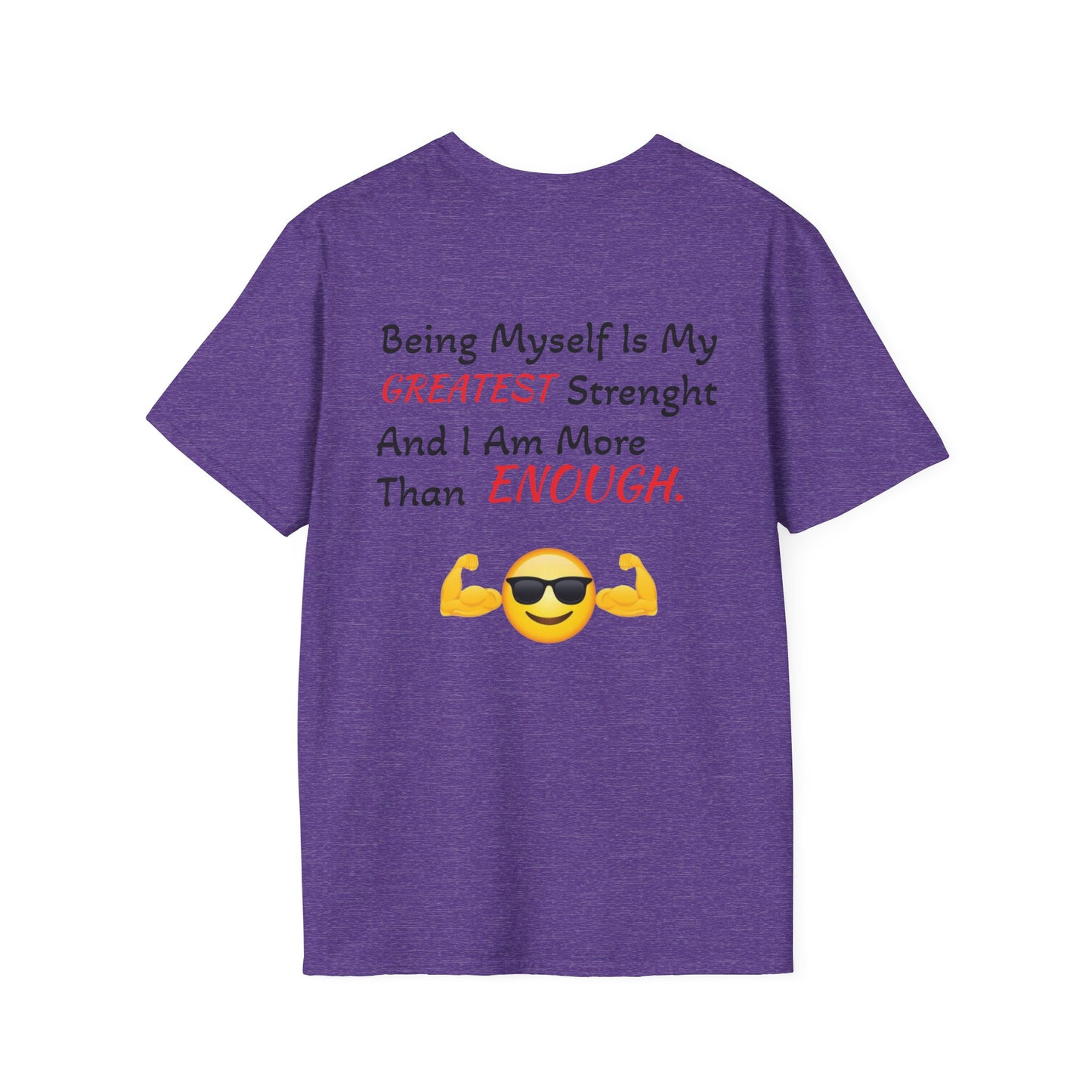 "Being Myself Is My Greatest Strength" Quote 'I AM ENOUGH' Brand Unisex T-Shirt