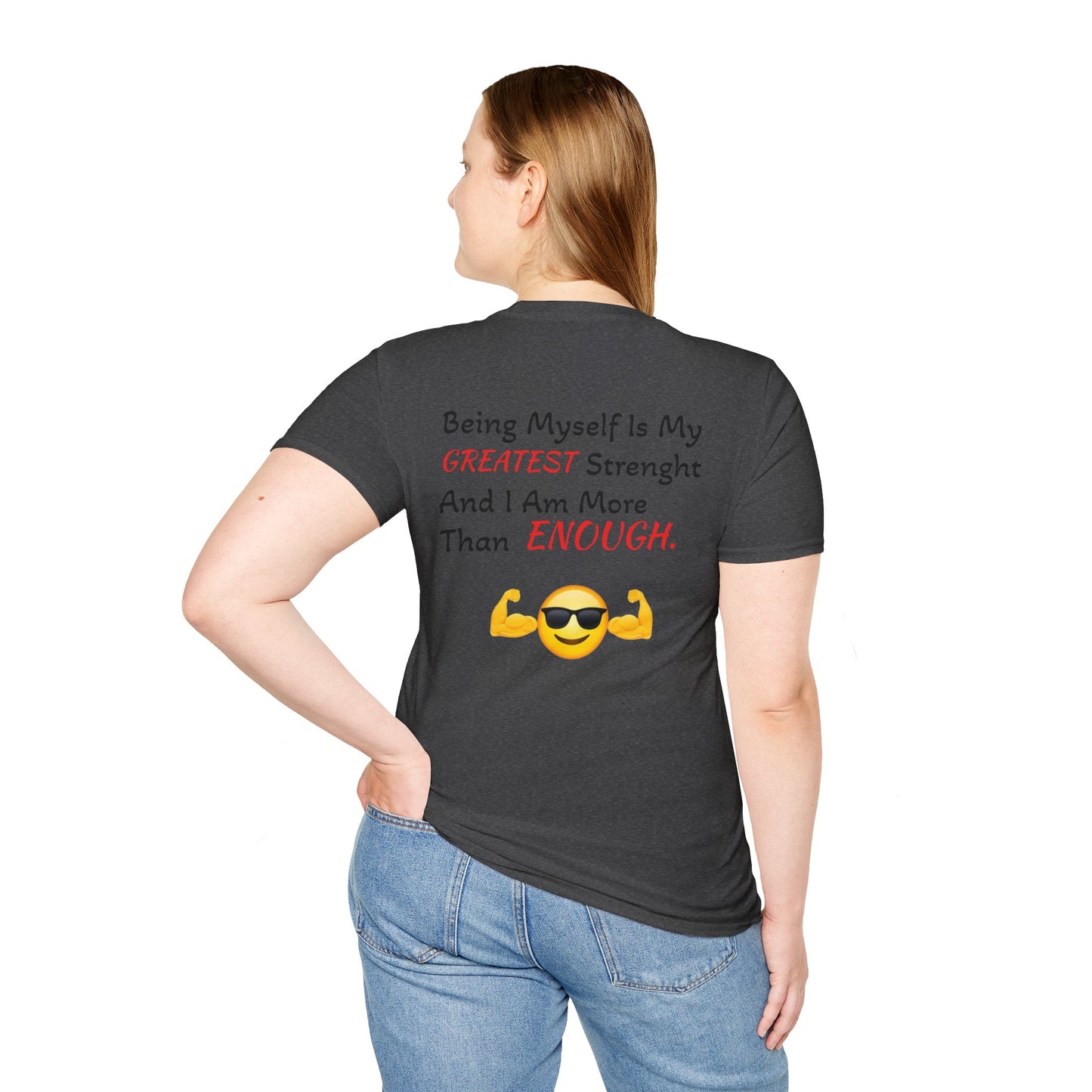 "Being Myself Is My Greatest Strength" Quote 'I AM ENOUGH' Brand Unisex T-Shirt
