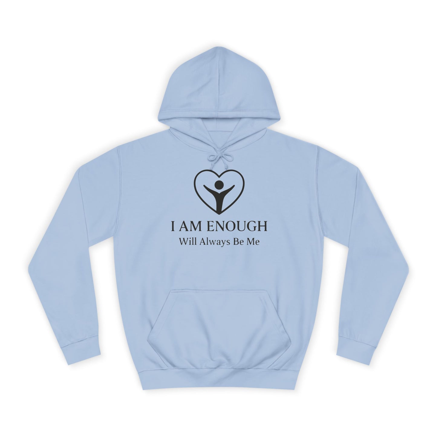 'I Am Enough' Brand Logo and Icon Unisex College Hoodie