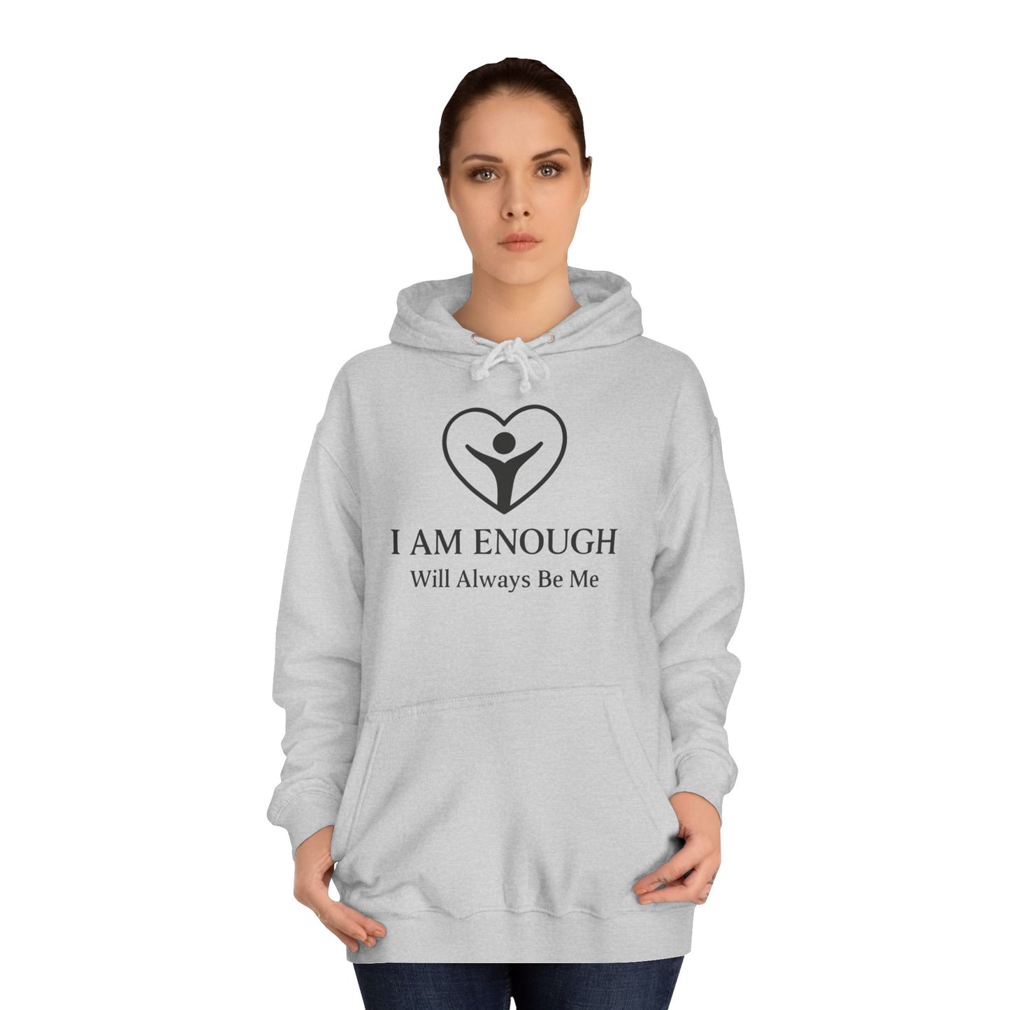 'I Am Enough' Brand Logo and Icon Unisex College Hoodie