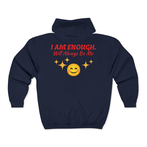 'I Am Enough' Brand Unisex Zip Hoodie